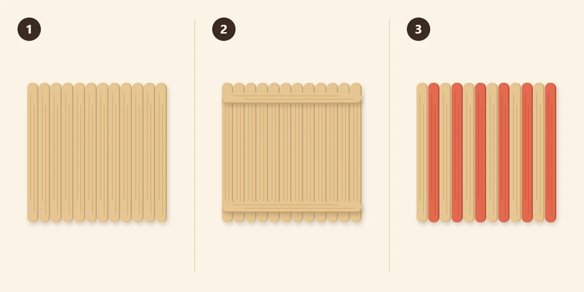Three steps: lay twelve sticks side by side, glue two cross sticks on the back, paint alternate sticks